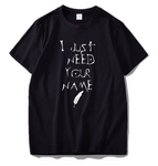 Death Note I Just Need Your Name Shirt